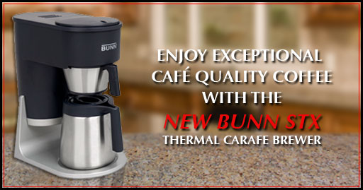 Enjoy Exceptional Cafe Quality Coffee with the New BUNN STX Thermal Carafe Brewer