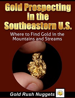 Southeast Gold Mining Georgia Alabama Virginia North Carolina Tennessee South Carolina Maryland