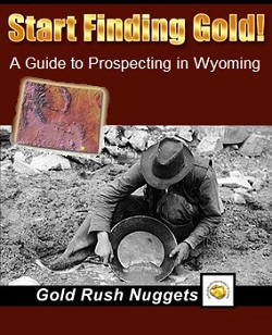 Wyoming Gold Prospecting
