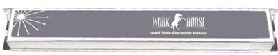 Workhorse 8 ballasts for uv curing and T8 grow lamps