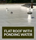 Flat Roof with Ponding Water
